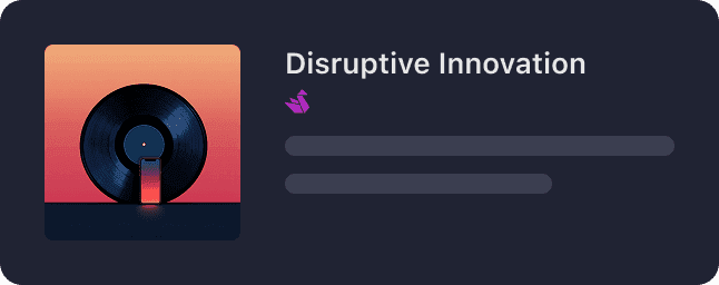 Disruptive Innovation